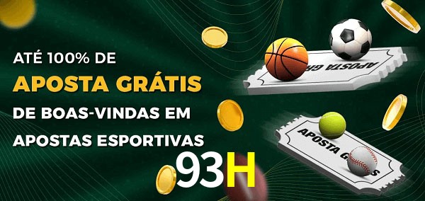 93H Ate 100% de Aposta Gratis